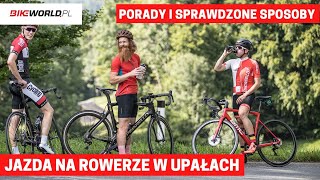 Jazda na rowerze w upale  jak sobie radzić [upl. by Edrock]