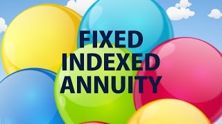 Indexed Annuities  EXPLAINED [upl. by Melvina]