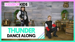 KIDZ BOP Kids  Thunder Dance Along [upl. by Nivac]