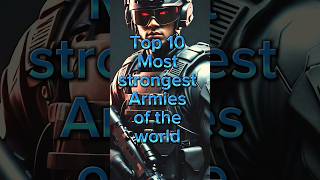 Top 10 strongest armies of the world facts [upl. by Lexerd756]