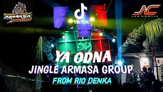 DJ YA ODNA X TEHIBA  JINGLE ARMASA GROUP  BY RIO DENKA [upl. by Aidnac489]