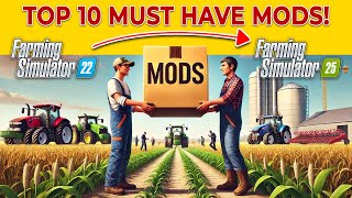 Top 10 Essential Mods We Want in Farming Simulator 25 [upl. by Esiled]