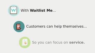 Let Customers Add Themselves to the Waitlist and Reservations [upl. by Loralee]