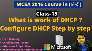 What is work of DHCP Server  Configure DHCP Service step by step guide MCSAServer 2016 [upl. by Yruy]