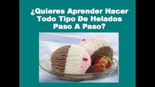 Aprende Hacer Helados Cremosos Paso A Paso [upl. by High]