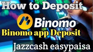 Binomo app Deposit section  how to deposit in binomo  Binomo app Deposit easypaisa jazzcash [upl. by Petie]