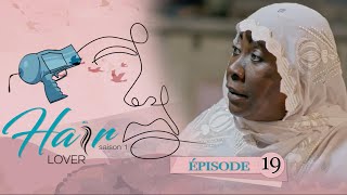 HAIR LOVER  EPISODE 19  VOSTFR [upl. by Allemap622]