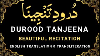 Darood Tanjeena Full  Durood Tunjina English Translation amp Transliteration  Tanjina Darood Sharif [upl. by Regor432]