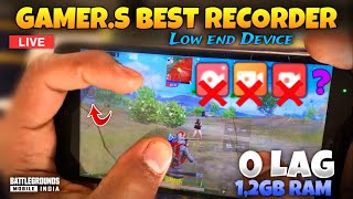 Gamer’s How To Get Best Screen Recorder For Low End Device’s  12GB Ram Best Android Recorde PUBG [upl. by Clippard]