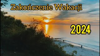 Zakończenie Wakacji 2024 [upl. by Brand]