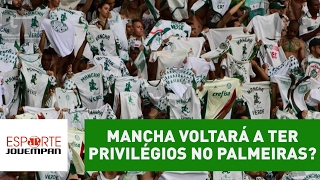 Com Galiotte a Mancha voltará a ter privilégios no Palmeiras [upl. by Ydoj]