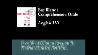 Compréhension Orale Anglais  President Obama responds to gun control petition [upl. by Laefar]