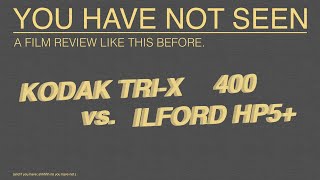 a serious film review  ilford hp5 vs kodak tx400 [upl. by Charpentier]