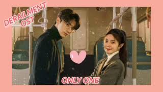 ONLY ONE song Derailment chinese drama OST love songbest chinese drama OST chinesedrama viral [upl. by Nidnarb]