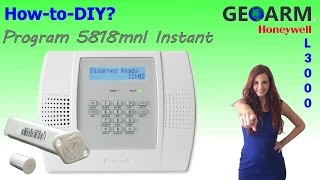 Honeywell 5818MNL  How to Program Instant and Manually Learn Serial Number L3000 [upl. by Sturdivant]