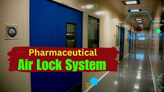 Pharma air lock system  Types of airlocks system  Cascade Airlock  Bubbles Airlock  Sink Airlock [upl. by Nnylhsa]