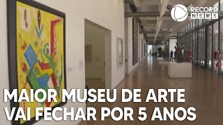 Maior museu de arte moderna vai fechar por cinco anos [upl. by Labinnah808]