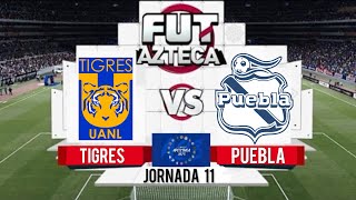 Tigres vs Puebla EN VIVO  Jornada 11  Liga Mx Apertura 2024  Gameplay FIFA22 [upl. by Eillas]