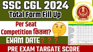 SSC CGL 2024 Total Form Fillup Kitne Pade Isbar Per Seat Competition Kitna❓ SSC CGL 2024 Safe Score [upl. by Janeen]