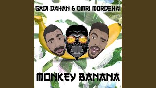 Monkey Banana Original Mix [upl. by Loveridge]