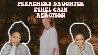 PREACHERS DAUGHTER  ETHEL CAIN ALBUM REACTION [upl. by Allx850]