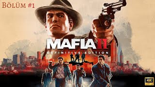 Mafia 2 Definitive Edition Bölüm 1 quotBenim Olanı Almaya Geldimquot 4K HD [upl. by Legnaleugim271]