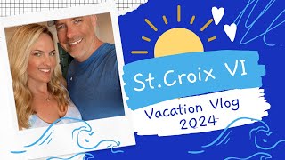 St Croix Virgin Island Vacation Vlog 2024 [upl. by Alexandros]