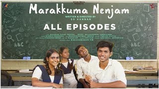 Marakkuma Nenjam  Full Epidose  Rajaram  Fayas  Swetha  Spark Movies love newwebseries [upl. by Auqinom]