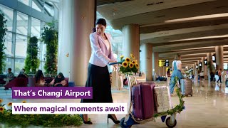 Where magical moments await – that’s Changi Airport [upl. by Dotti]