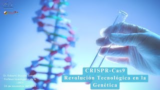 CRISPR Cas9 Revolución Tecnológica En La Genética [upl. by Fleisher]