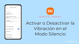 Activar o Desactivar la Vibración en el Modo Silencio  Xiaomi Android 14  HyperOS 1 [upl. by Buhler]