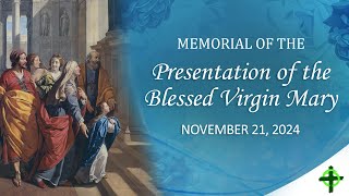 Memorial of the Presentation of the Virgin Mary [upl. by Chev]