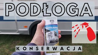 PRZYCZEPA KEMPINGOWA z zabezpieczoną PODŁOGĄ Jak konserwować 🛠 podłogę w pojazdach KARAWANINGowych [upl. by Prescott129]