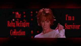 Im a Survivor  Reba McEntire [upl. by Joete464]