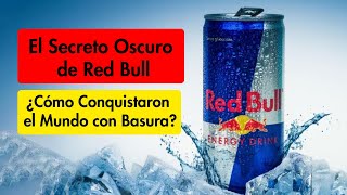 El Secreto Oscuro de Red Bull ¿Cómo Conquistaron el Mundo con Basura [upl. by Faires]