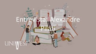 Teoria da Literatura  Entrevista Alexandre Pilati [upl. by Remled]