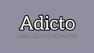 Marc Anthony y Prince Royce  Adicto Letra ❤️ [upl. by Woodhouse689]