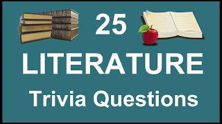 25 Literature Trivia Questions  Trivia Questions amp Answers [upl. by Thanh977]