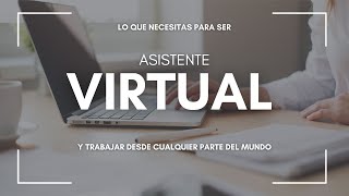 Básicos para ser Asistente Virtual [upl. by Eerihs]