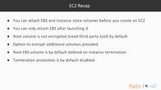 AWS Certified Sol Architect Associate Prep Course  EC2 Recap Instance Types amp EBS  packtpubcom [upl. by Eolcin756]