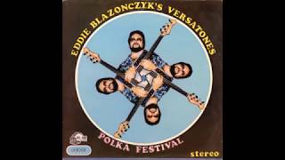 Eddie Blazonczyks Versatones  Hupaj Siupaj Polka 1980s Polka [upl. by Enilemme]