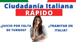 Ciudadanía Italiana JUDICIAL por falta de turnos o tramitar EN ITALIA ¿Que conviene [upl. by Aisercal325]