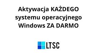 AKTYWACJA KAŻDEGO systemu WINDOWS ZA DARMO  Poradnik [upl. by Ridley]