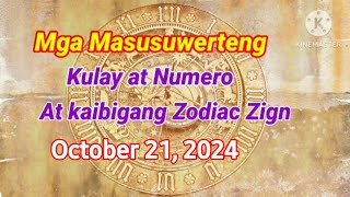 Masusuwerteng Kulay at Numero October 21 2024 LuckyNumbers Colors [upl. by Sam596]