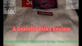 A Grateful Kicks Review Supreme FW20 Week 5 White Canvas Tote Bag  Stussy Chore Coat [upl. by Asset]