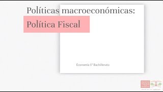 Políticas macroeconómicas 1 tipos de políticas macroeconómicas [upl. by Warrick]