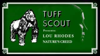 01 Lou Rhodes  Natures Creed Tuff Scout [upl. by Alfie571]