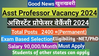 Asst Professor Vacancy 2024असिस्टेंट प्रोफेसर वेकैंसीPermanent PostsExam BasedRegular posts [upl. by Anavi]