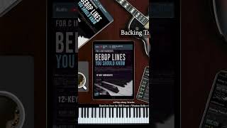 Bebop Lines You Should Know  eBook wPlayalong Backing Tracks shorts [upl. by Aninahs491]