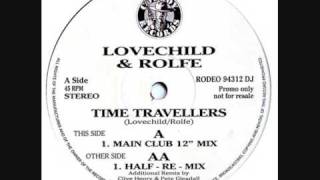 Lovechild amp Rolfe  Time Travellers [upl. by Neall]